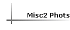 Misc2 Phots